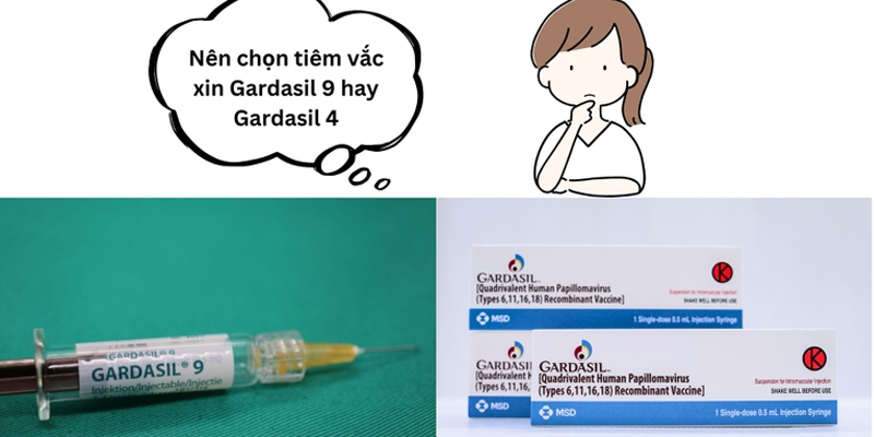 Nên chọn tiêm vắc xin Gardasil 9 hay Gardasil 4 là thắc mắc của nhiều chị em